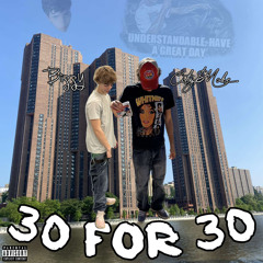 30 for 30 (ft. city$moke)