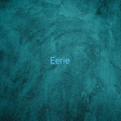 Eerie