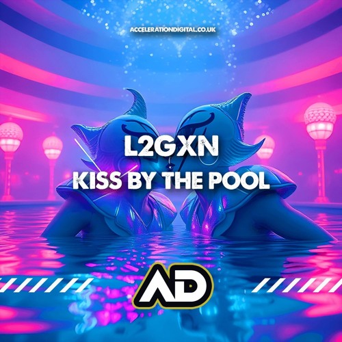 L2GXN - Kiss By The Pool (Kiki Wera) Out Now
