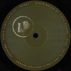 𝐕𝐢𝐧𝐲𝐥 ▶ Unknown - Pirka Vinyl Cuts 07 [PVC07]