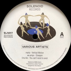 marta ─ Vertical Motion Solenoid [SLN017]