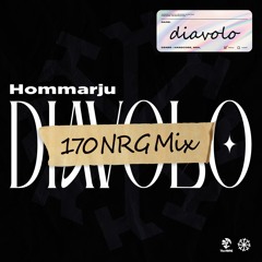 Hommarju - DIAVOLO (170 NRG Mix)