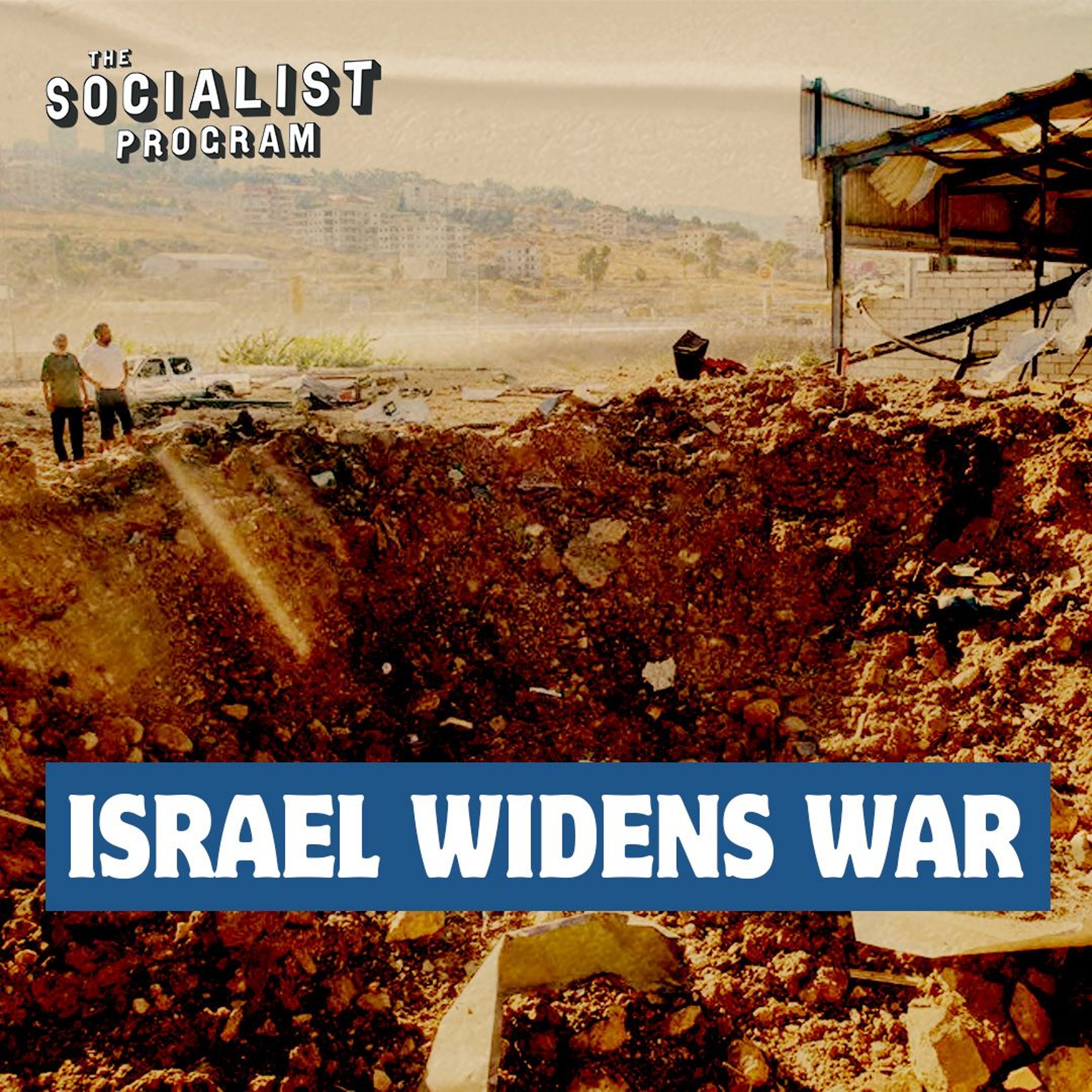 After Assassinating Nasrallah, Israel Prepares Larger War in Lebanon and Beyond [Preview]