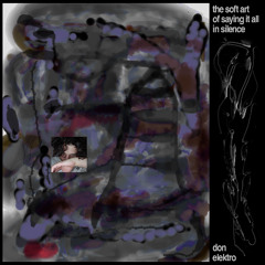 the soft art of saying it all in silence