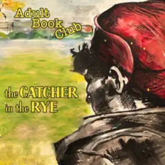[Rock] - Catcher in the Rye - Adult Book Club