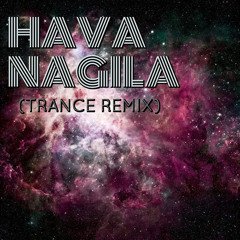 Hava Nagila (Trance Remix)