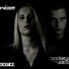 Podcast Distorted Voices & Invidia PODCAST #3