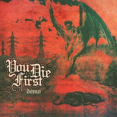 You Die First - Hurt