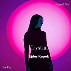 Ejder Kepek - Crystial