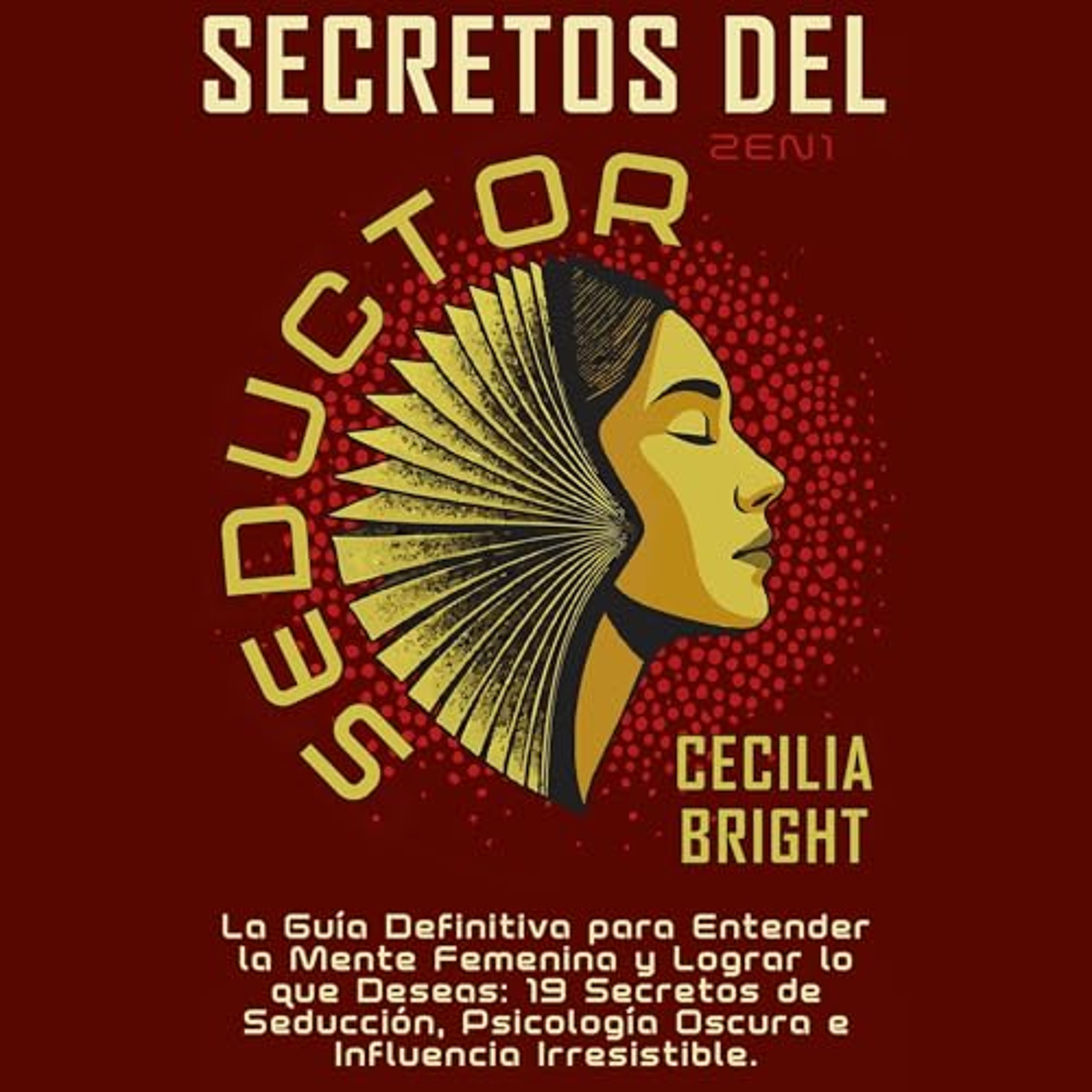 Secretos del Seductor (2 en 1) (Audiolibro) | Prueba Gratis