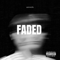 FADED