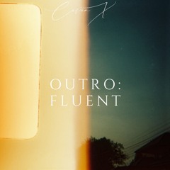 Outro: Fluent