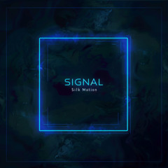 Signal [FREE DOWNLOAD]