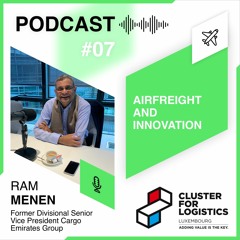 #7 Ram Menen - Airfreight and Innovation