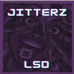Jitterz - LSD (CLIP)