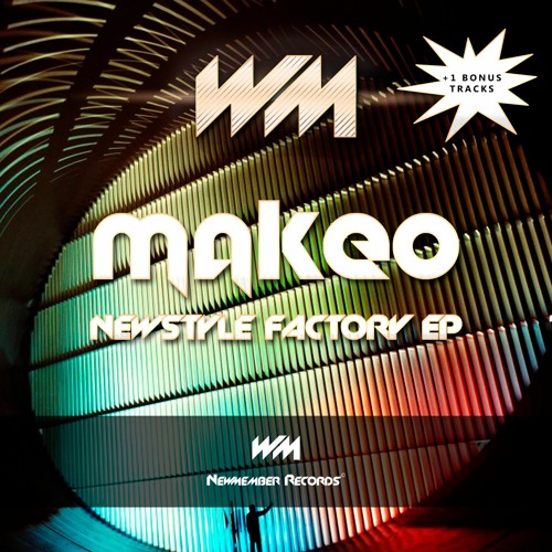 [NR006] Makeo - Newstyle Factory EP (Ya a la Venta / Out Now) Artworks-sXya2CuwycVaesMG-BBGEbw-t500x500