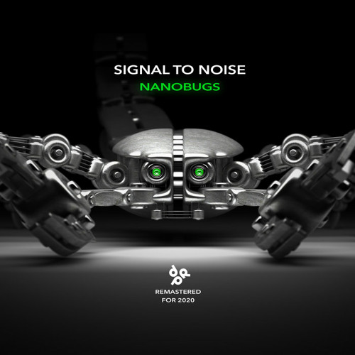 Signal to Noise - Nanobugs (Flac)