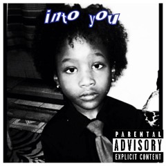 into you