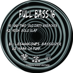 B1. Les400Coups - Bassidizer (FULL BASS 16 )