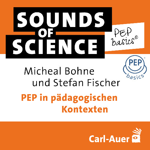 #1 PEP basics® | Michael Bohne & Stefan Fischer PEP in pädagogischen Kontexten