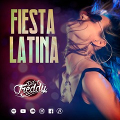 DJ Freddy - Fiesta Latina Mix