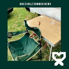 2022/08/21 Breakbeat Conference // summer news