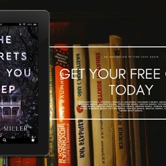 Yours instantly. The Secrets That You Keep, Haven House#