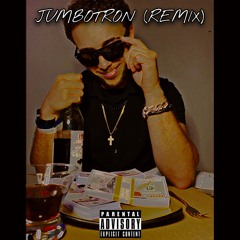 JUMBOTRON (REMIX) x CAJJUAL