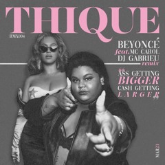 Beyoncé - THIQUE feat. MC CAROL (Gabrieu Remix)