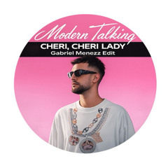 Modern Talking - Cheri Cheri Lady (Gabriel Menezz Edit)