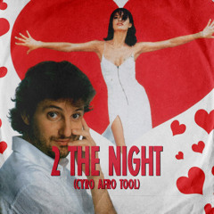 2 The Night - Il Ciclone (CYRO Afro Tool) - TIK TOK VIRAL ITALIA 2025