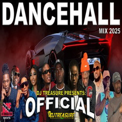 Official Dancehall Raw Mix 2025 (DJ Treasure)