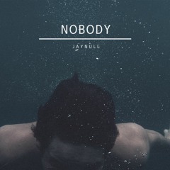 Nobody