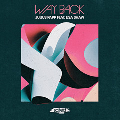 Way Back (Papp's Vocal Remix) [feat. Lisa Shaw]