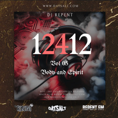 NEW MUSIC | 12412 | DatSalt.com | Nov /Dec 2024 | DJ REPENT | Repent FM