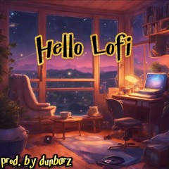 hello lofi full album blend [prod. by dunbarz]