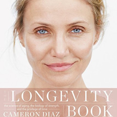 [VIEW] EPUB 📦 The Longevity Book: The Science of Aging, the Biology of Strength, and