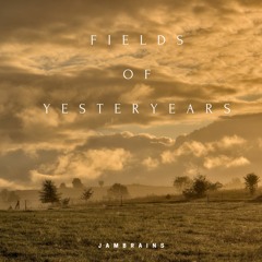 Fields Of Yesteryears