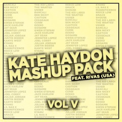 KATE HAYDON | MASHUP PACK VOL.5 FT. RIVAS [HYPEDDIT ELECTRO HOUSE #3]