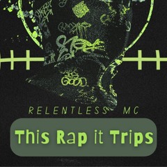 This Rap It Trips