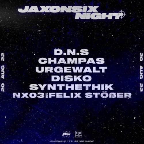 DISKO! - JaxonSix Night @ ROOF175 Mainz 20.08.22