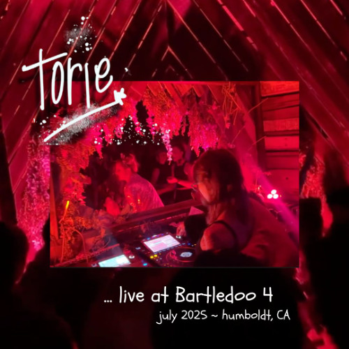 Torie - Live @ Bartledoo Campout 2025