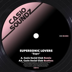Supersonic Lovers - Zupo (Casio Social Club Remix) (Preview)