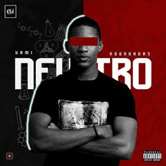 Uami  Ndongadas - Diz Só (feat. Edgar Domingos)(2020 Ep Neutro)