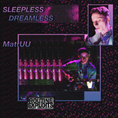 Sleepless, Dreamless