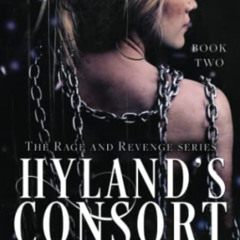 [Download] EPUB 🖍️ Hyland's Consort (A Dark Captive Arranged Marriage Romance): The