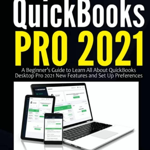 Stream [Doc] QuickBooks Pro 2021 A Beginner's Guide To Learn All About