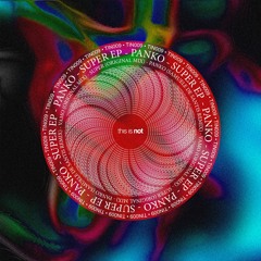 TIN009_Panko - Super EP
