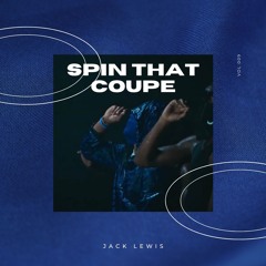 SPIN THAT COUPE (Original Mix)