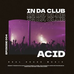 Acid - In Da Club 004
